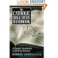 The Catholic Bible Study Handbook: A Popular Introduction to Studying Scripture by Jerome Kodell