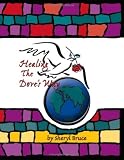 Healing the Dove's Way