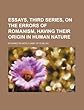 Essays, Third Series, on the Errors of Romanism, Having Their Origin in Human Nature