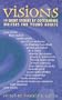 Visions: 19 Short Stories By Outstanding Authors For Young Adults (Turtleback School & Library Binding Edition)