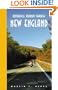 Motorcycle Journeys Through New England: You Don't Have to Get Lost to Find the Good Roads