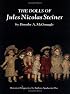 The Dolls of Jules Nicolas Steiner