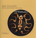 Sid Tustin Winchcombe potter : a celebration