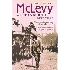 McLevy: The Edinburgh Detective (Mercat Press)