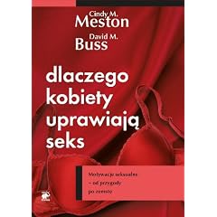 Dlaczego kobiety uprawiaja seks