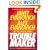 Troublemaker Book 1: A Barnaby and Hooker Graphic Novel (Alex Barnaby Series)