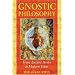 Gnostic Philosophy: From Ancient Persia to Modern Times