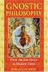 Gnostic Philosophy: From Ancient Persia to Modern Times