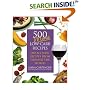 500 More Low-Carb Recipes: 500 All-New Recipes from Around the World