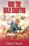 Ride the Wild Country (Dales Western)