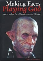 Making Faces, Playing God: Identity and the Art of Transformational Make-up