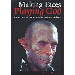 Making Faces, Playing God: Identity and the Art of Transformational Make-up