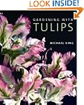 Gardening with Tulips