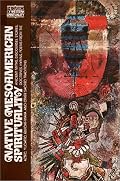 Native Meso-American Spirituality (Classics of Western Spirituality)