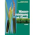 Wasserreinigung mit Pflanzen