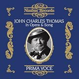 Music : John Charles Thomas in Opera & Song