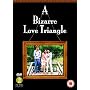 A Bizarre Love Triangle [2002]