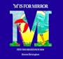 M Is for Mirror