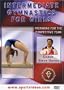 Intermediate Gymnastics for Girls: Preparing for the Team
