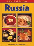 Russia (World of Recipes) (World of Recipes)