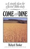 Come and Dine: How to Study the Bible for Yourself