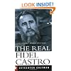 The Real Fidel Castro