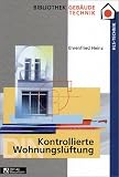 Kontrollierte Wohnungsl�ftung