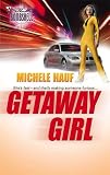 Getaway Girl (Silhouette Bombshell)