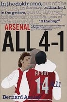 Arsenal All for One: A Guidebook to an Historic Season Straight from Highbury's Gooner Grapevine