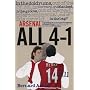 Arsenal All for One: A Guidebook to an Historic Season Straight from Highbury's Gooner Grapevine