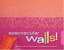 Spectacular Walls!