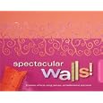 Spectacular Walls!