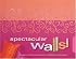 Spectacular Walls!