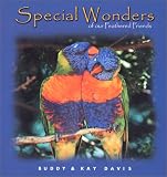 Special Wonders of Our Feathered Friends (Special Wonders)