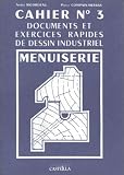 Revue Casteilla  / Exercices rapides de dessin industriel 3 : menuiserie