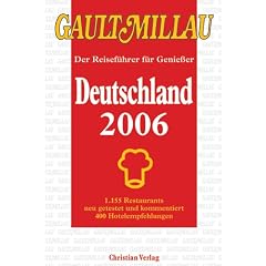 Gault Millau Deutschland 2006, m. 'Carpe Diem Wellbeing Guide S�ddeutschland, Schweiz, �sterreich, S�dtirol 2006'