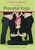 Dr. Christine Anderson's Dynamic Prenatal Yoga