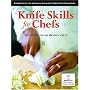 Knife Skills for Chefs