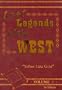 Lost Legends of the West Volume #2 Yellow Lake Gold
