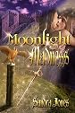Moonlight Madness (Circle Of Destiny)