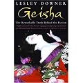 Geisha: The Secret History of a Vanishing World