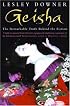 Geisha: The Secret History of a Vanishing World