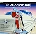 True Rock N Roll 3CD Set