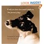 If Only You Knew How Much I Smell You: True Portraits of Dogs