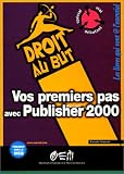 Vos premiers pas avec Publisher 2000