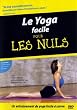 Le Yoga Facile Pour Les Nuls
