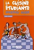 Livre Cuisine et Vins : La cuisine étudiante : Nouveau guide