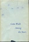 Come Walk Among the Stars
