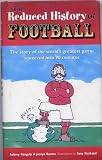 The Reduced History of Football
