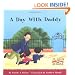 A Day With Daddy (My First Reader)